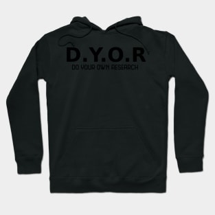 Do Your Own Research (DYOR) Hoodie